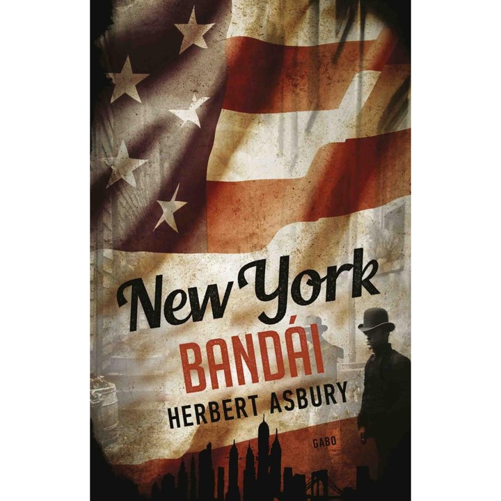 Herbert Asbury: New York bandái