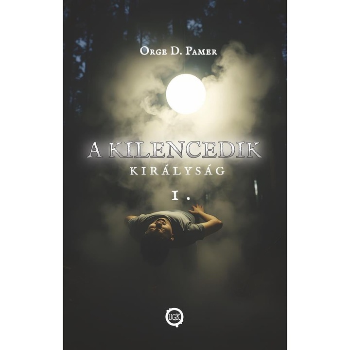 Orge D. Pamer: A kilencedik királyság 1