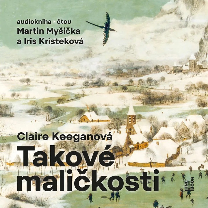 Takove malickosti, Keeganova Claire - Kriistekova Iris, Mysicka Martin, 2023, CD (MP3)