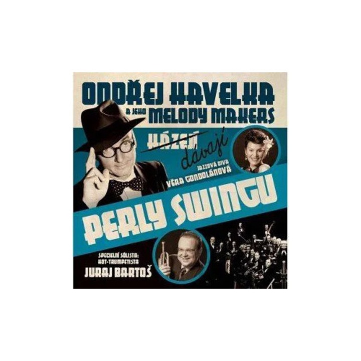 Havelka Ondrej & Melody Makers: Davaji Perly Swingu - CD, muzica ceha, plastic