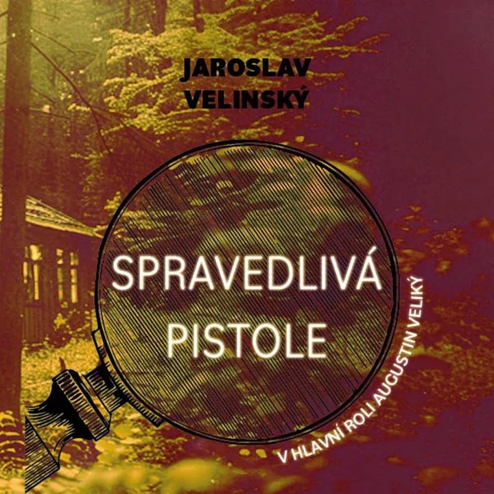 Spravedliva pistole, Augustin Veliky, 2023, CD (MP3)