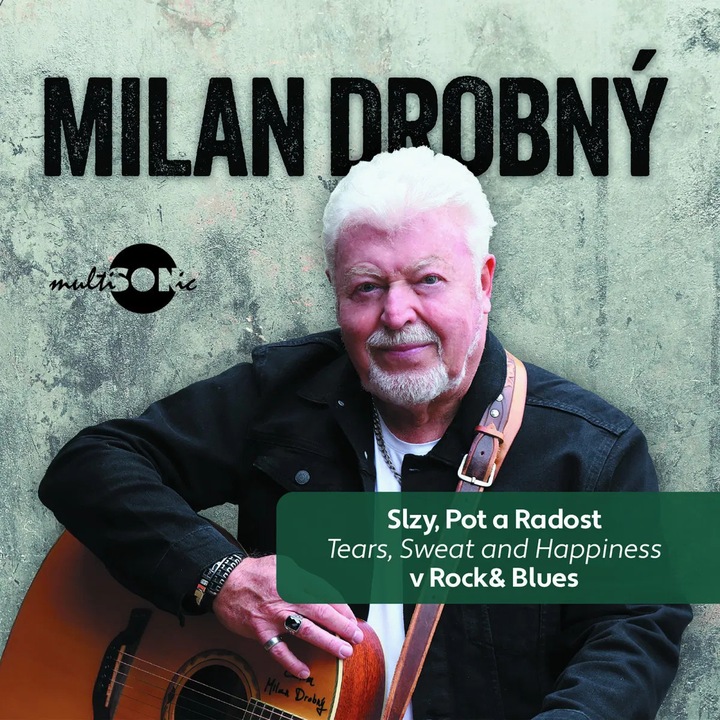 CD Drobny Milan, Slzy, pot a radost v Rock & Blues, 2024, muzica ceha