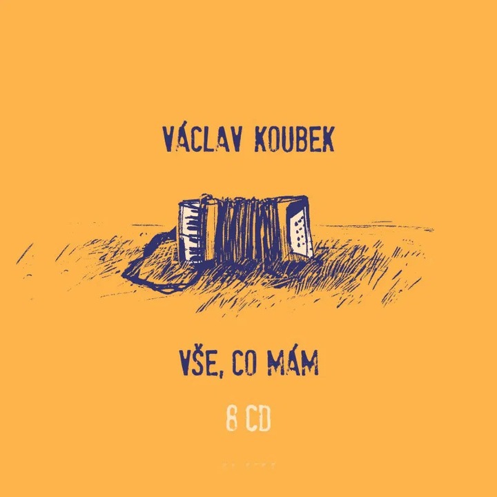 Koubek Vaclav: Vse, co mam - set 8CD, muzica ceha, 473g