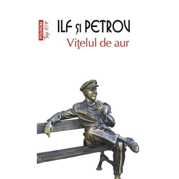 Vitelul de aur (Top 10) - Ilf si Petrov