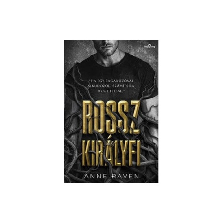 Anne Raven: Rossz királyfi