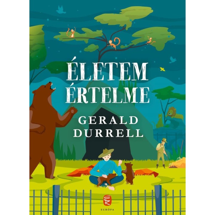 Gerald Durrell: Életem értelme