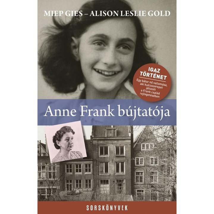 Miep Gies, Alison Leslie Gold: Anne Frank bújtatója
