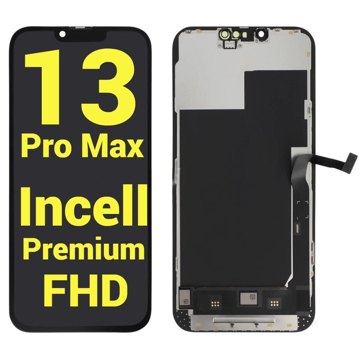 Display Ecran Lcd pentru Iphone 13 Pro Max Incell Premium (FHD) Negru