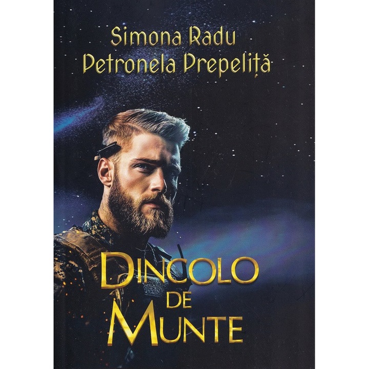 Dincolo De Munte - Simona Radu, Petronela Prepelita