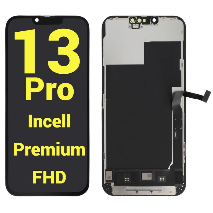 Display Ecran Lcd pentru Iphone 13 Pro Incell Premium (FHD) Negru