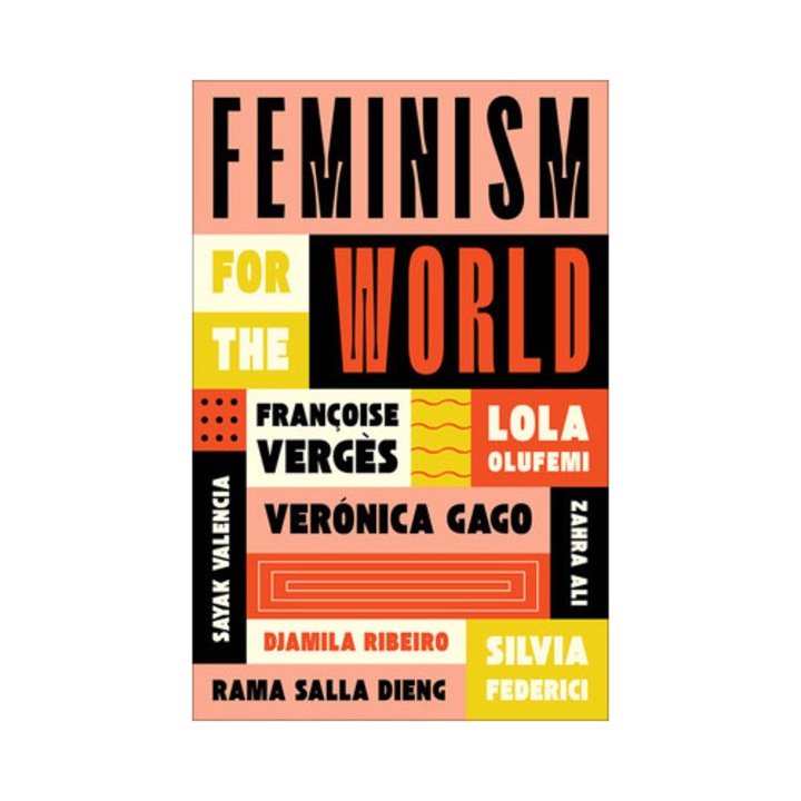 Feminism For The World - Lola Olufemi