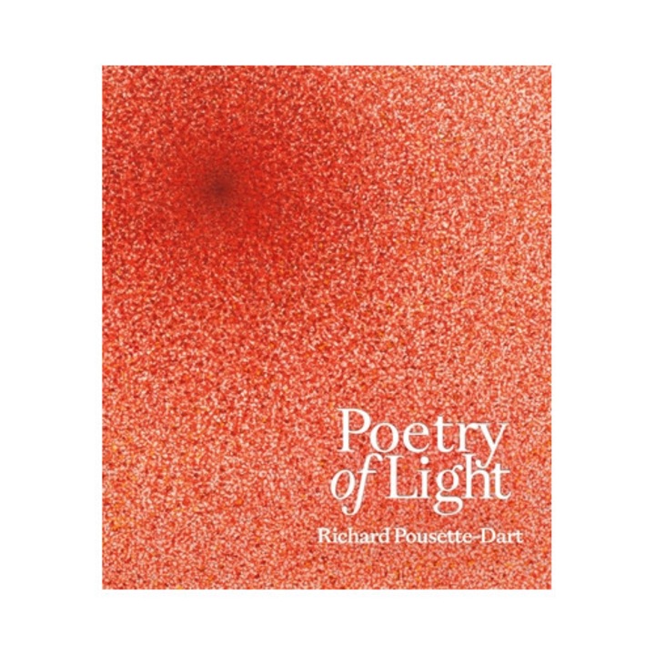 Poetry Of Light: Richard Pousette-dart - Charles Duncan