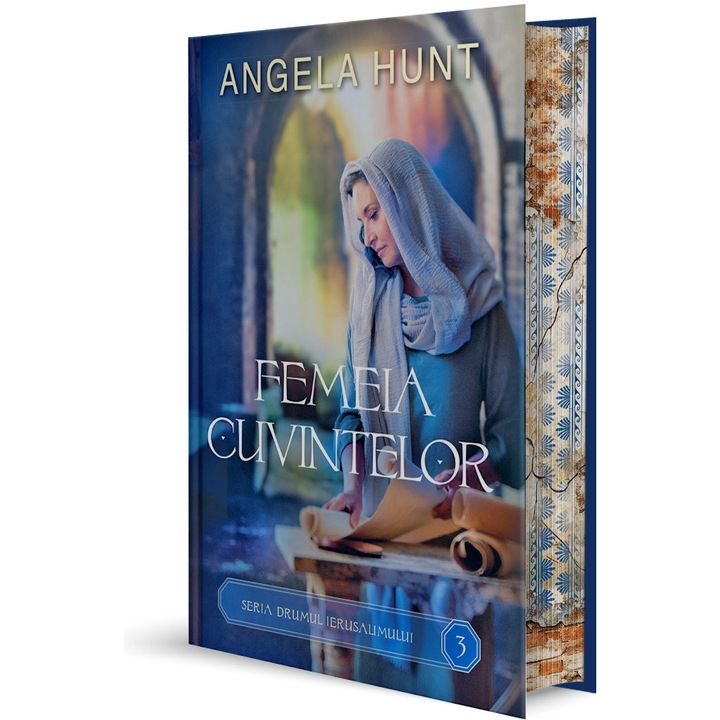 Femeia cuvintelor (Drumul Ierusalimului vol. 3) - Angela Hunt