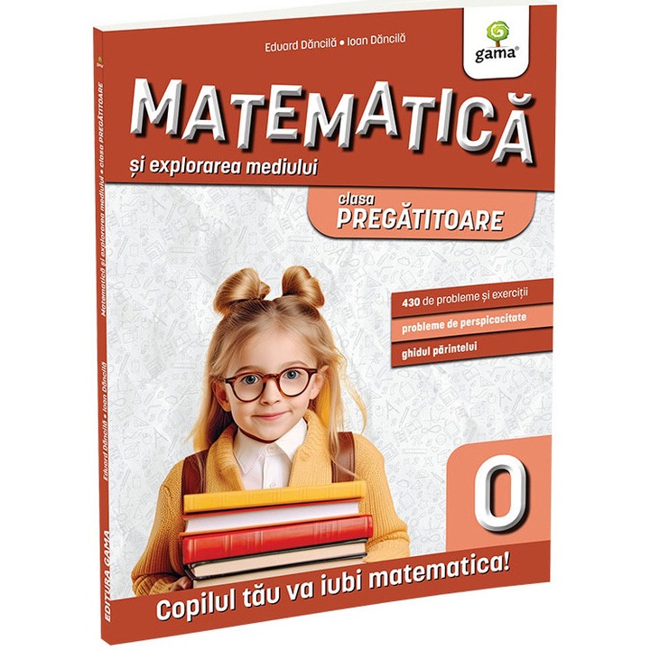 Matematica si explorarea mediului clasa pregatitoare. Editia a II-a/ Matematica pentru clasele primare