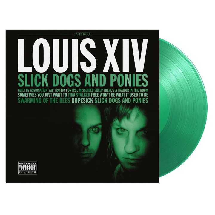 Vinil Louis XIV, Slick Dogs And Ponies, sunet de calitate, verde transparent, 1 LP