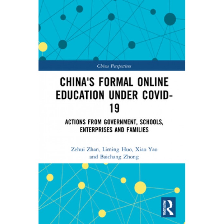 China's Formal Online Education Under Covid-19: Actions from Government, Schools, Enterprises and Families
