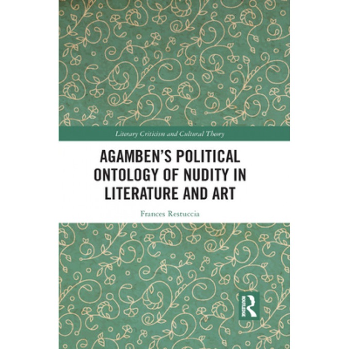 Agamben's Political Ontology of Nudity in Literature and Art