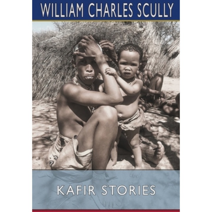 Kafir Stories (Esprios Classics)