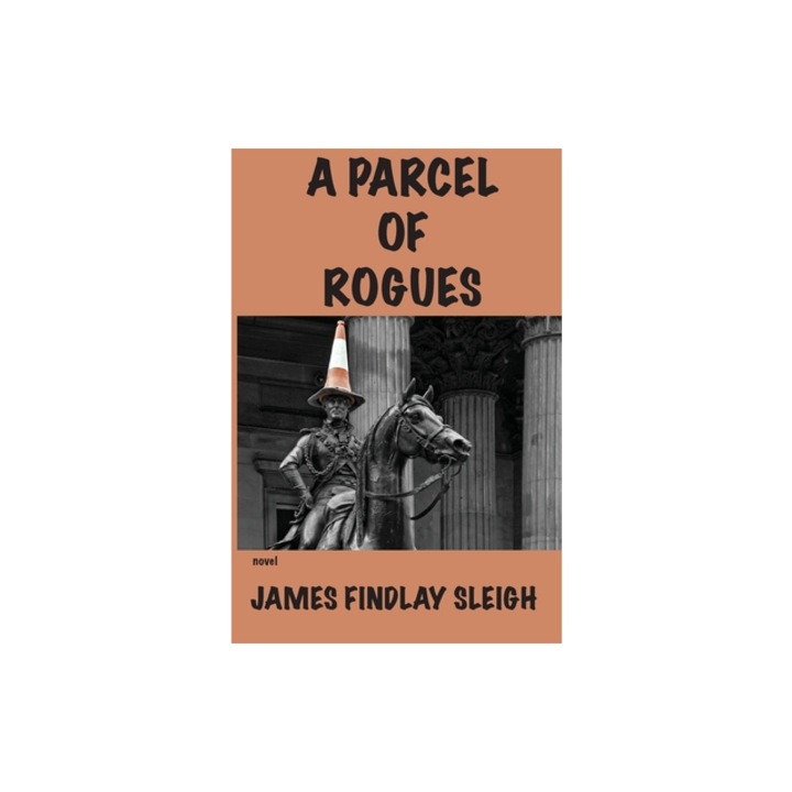 A Parcel of Rogues, James Findlay Sleigh