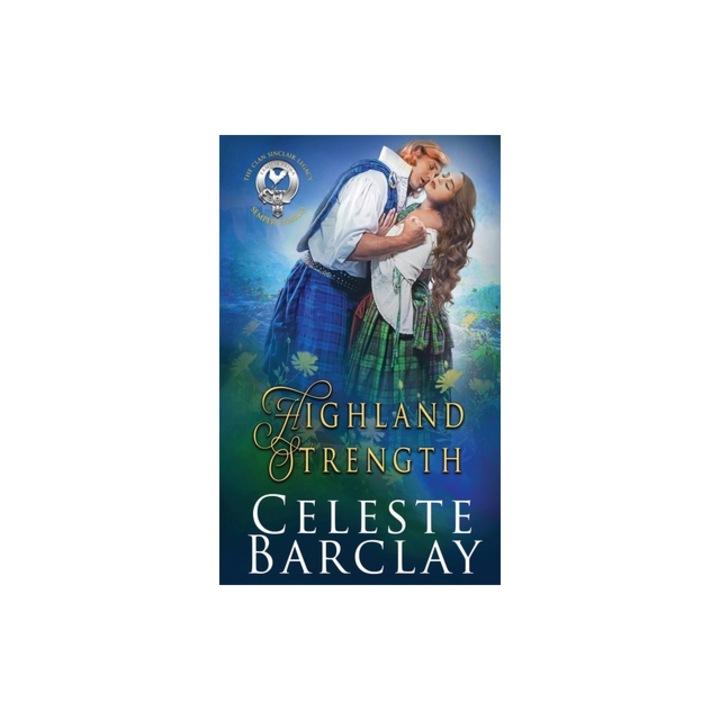 Highland Strength, Celeste Barclay