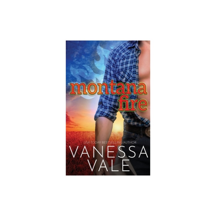 Montana Fire, Vanessa Vale