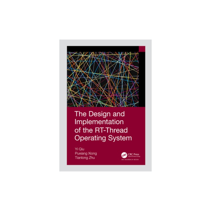 The Design and Implementation of the Rt-Thread Operating System, Qiu Yi
