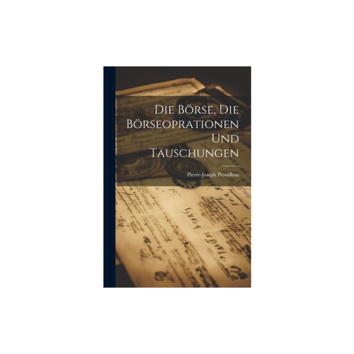 Die B, Pierre-Joseph Proudhon