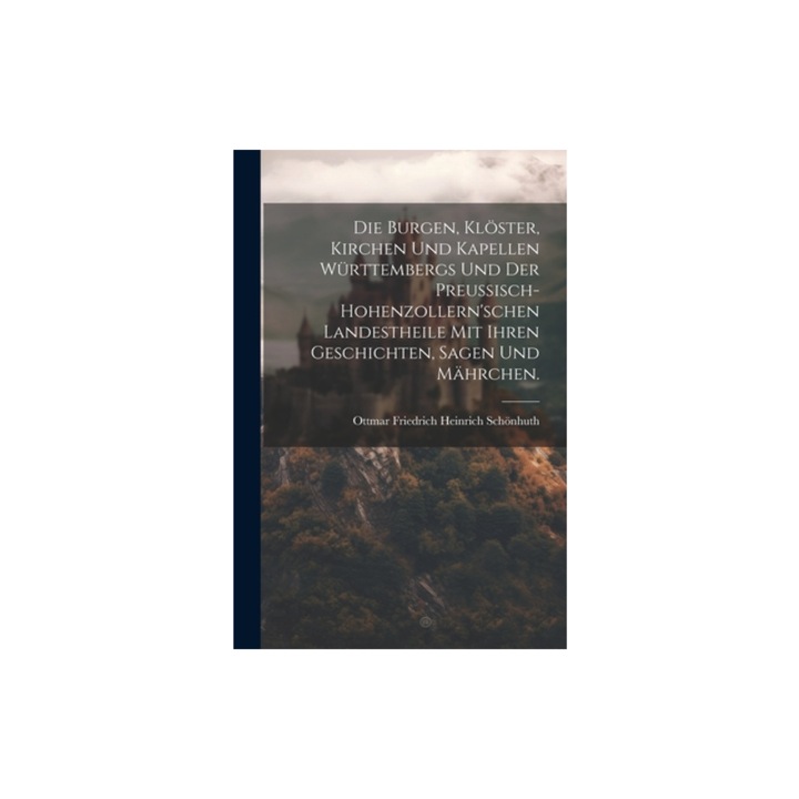 Die Burgen, Kl, Ottmar Friedrich Heinrich Sch