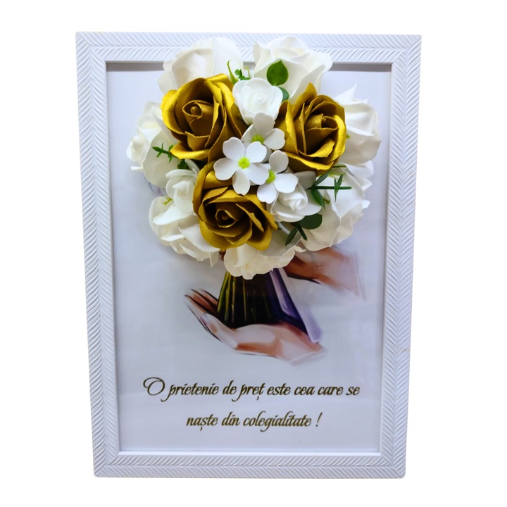 Tablou in rama A4 - O prietena de pret este cea ce se care naste din colegialitate, decorat cu flori de sapun alb - auriu, 30x21 cm