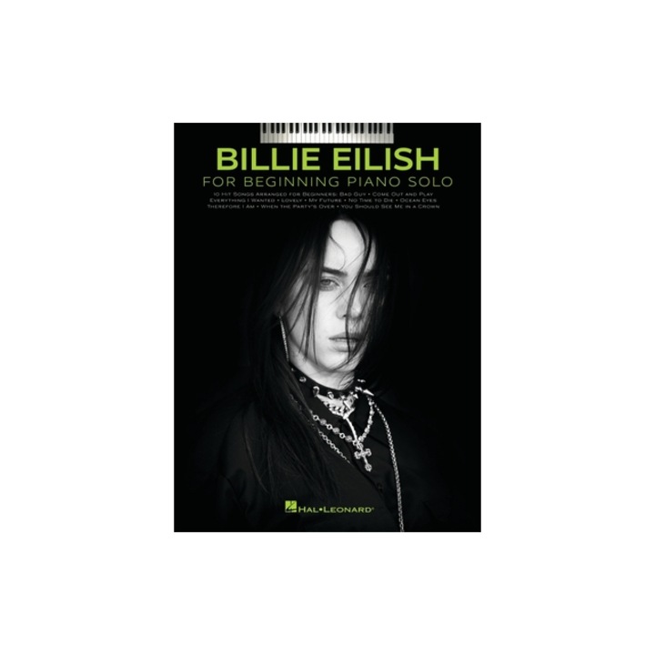 Billie Eilish - Beginning Piano Solo Songbook with Lyrics, Billie Eilish