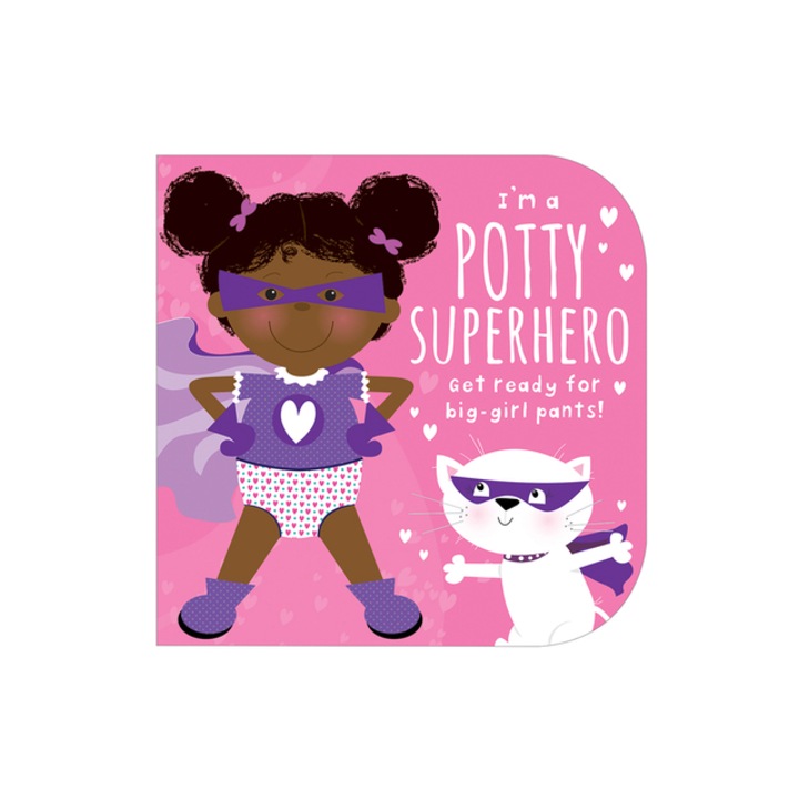 Potty Superhero Multicultural Get Ready for Big Girl Pants!, Mabel Forsyth