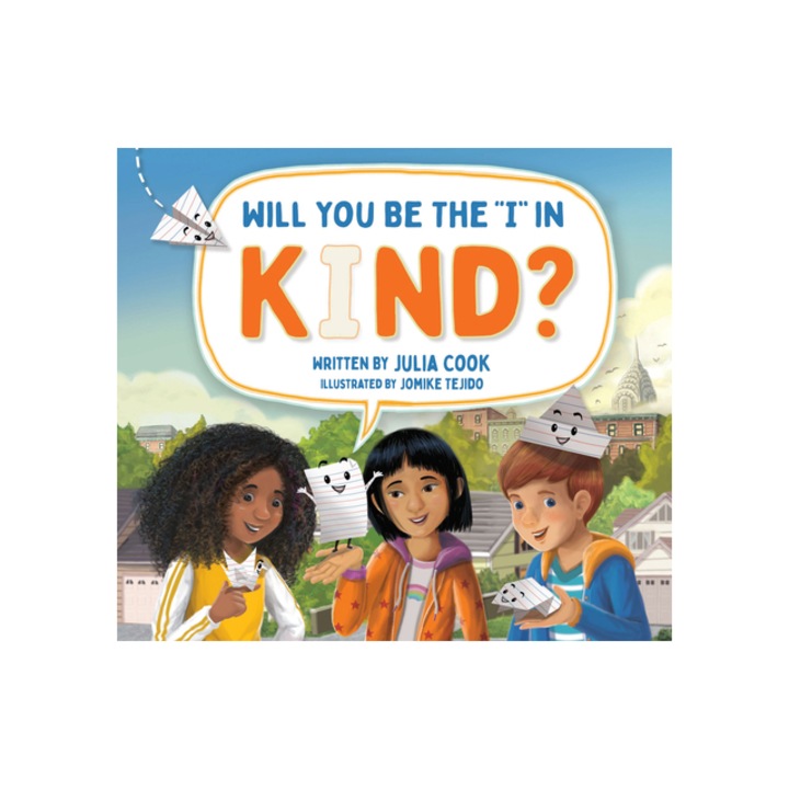 Will You Be the I in Kind?, Julia Cook