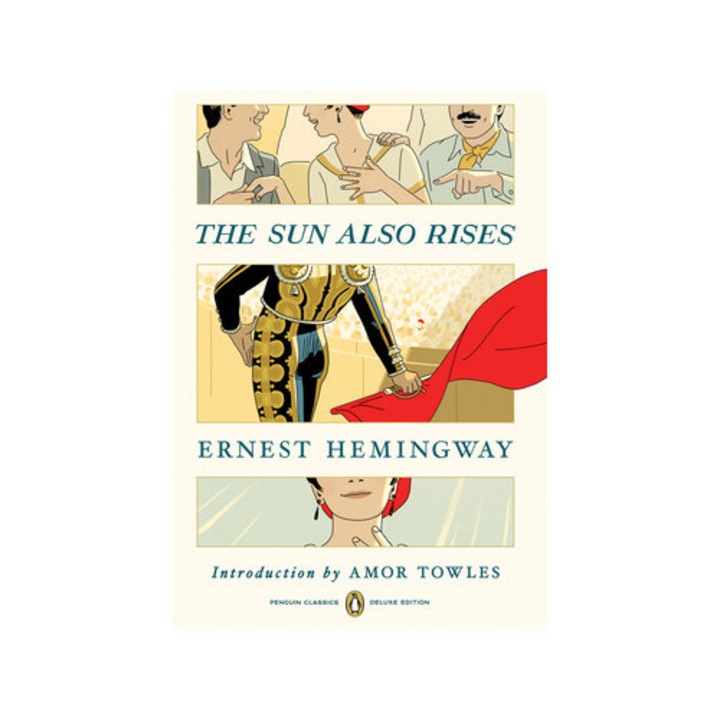 The Sun Also Rises Penguin Classics Deluxe Edition, Ernest Hemingway