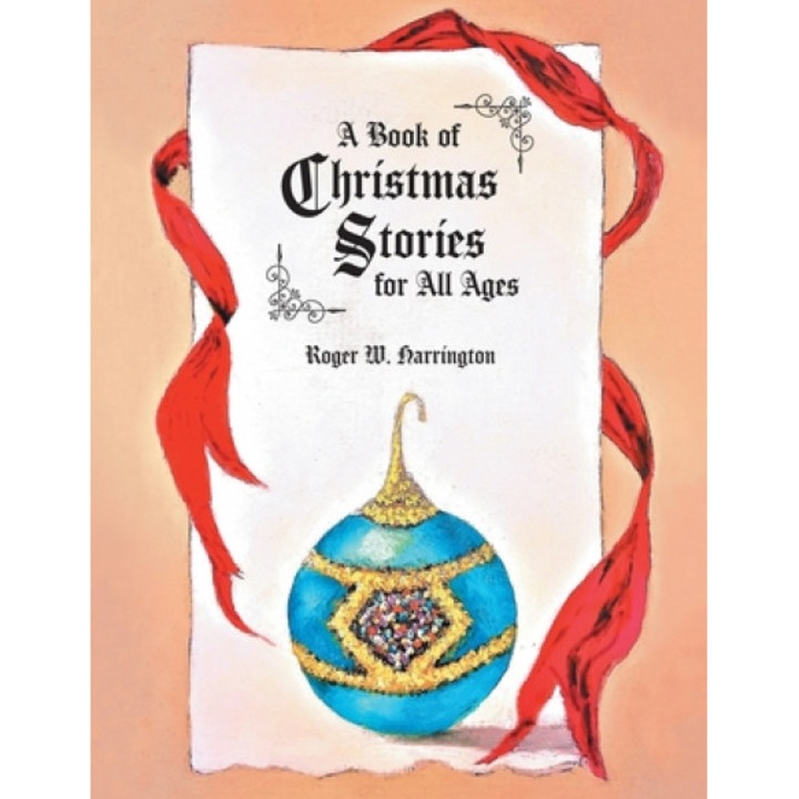 A Book of Christmas Stories for All Ages