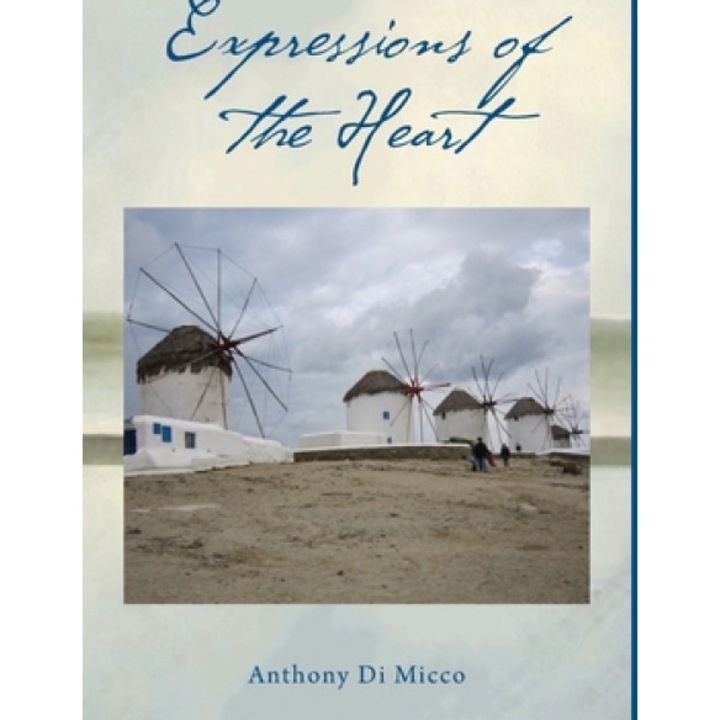 Expressions of the Heart, Anthony Di Micco (Author)