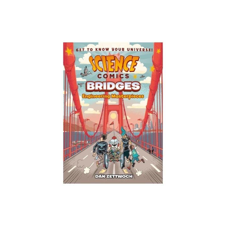 Science Comics Bridges Engineering Masterpieces, Dan Zettwoch