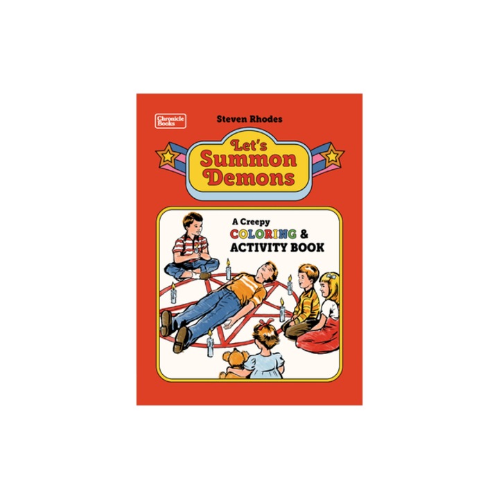 Let's Summon Demons A Creepy Coloring and Activity Book, Steven Rhodes