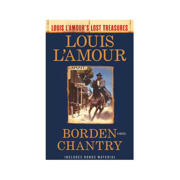 Borden Chantry Louis l'Amour's Lost Treasures, Louis L'Amour