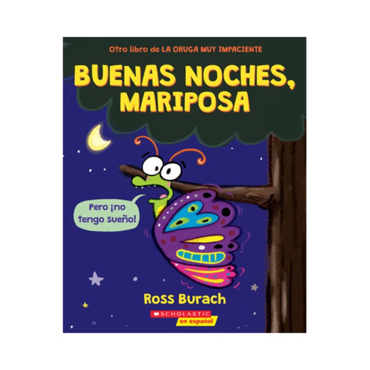 Buenas Noches, Mariposa Goodnight, Butterfly, Ross Burach