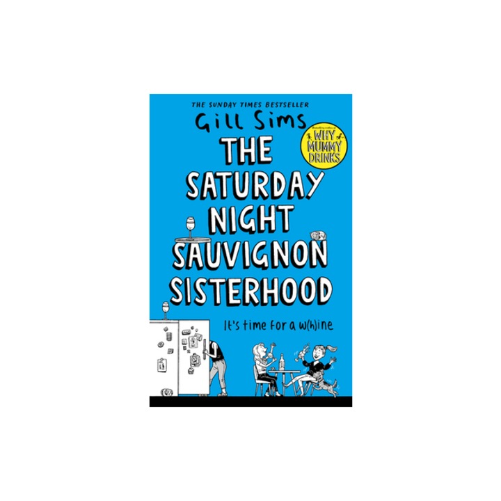 The Saturday Night Sauvignon Sisterhood, Gill Sims