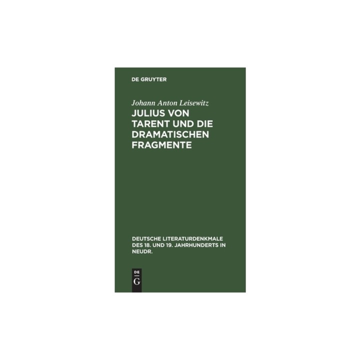 Julius von Tarent und die dramatischen Fragmente, Johann Anton Leisewitz