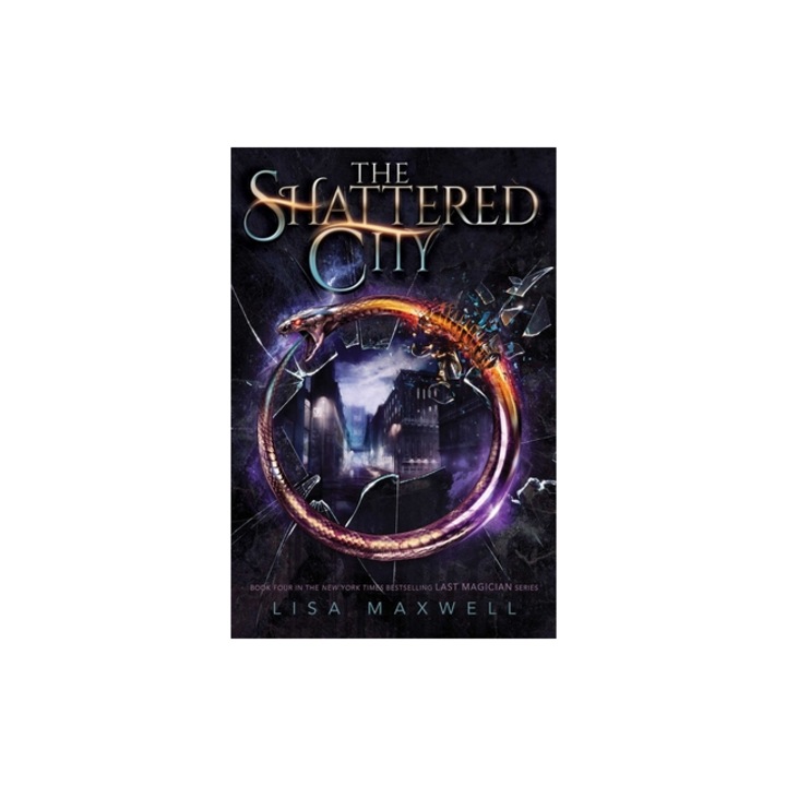 The Shattered City Volume 4, Lisa Maxwell