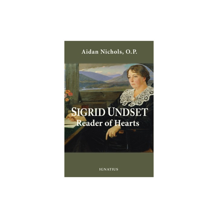 Sigrid Undset Reader of Hearts, Aidan O. P. Nichols