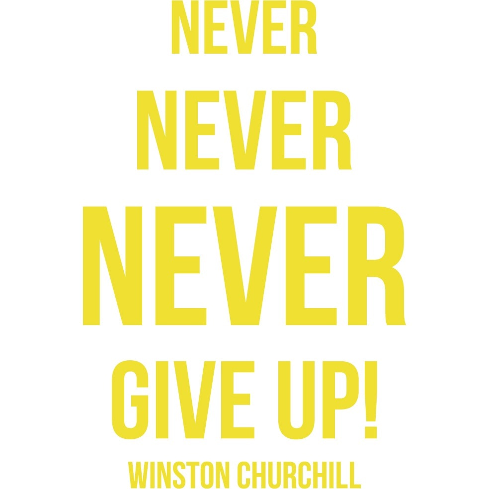 Never Give Up! - Sticker Decorativ - Lemon - 119 x 180 cm