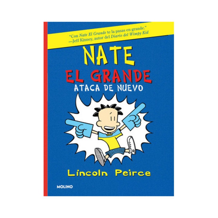 Nate Ataca de Nuevo / Big Nate Strikes Again, Lincoln Peirce Peirce