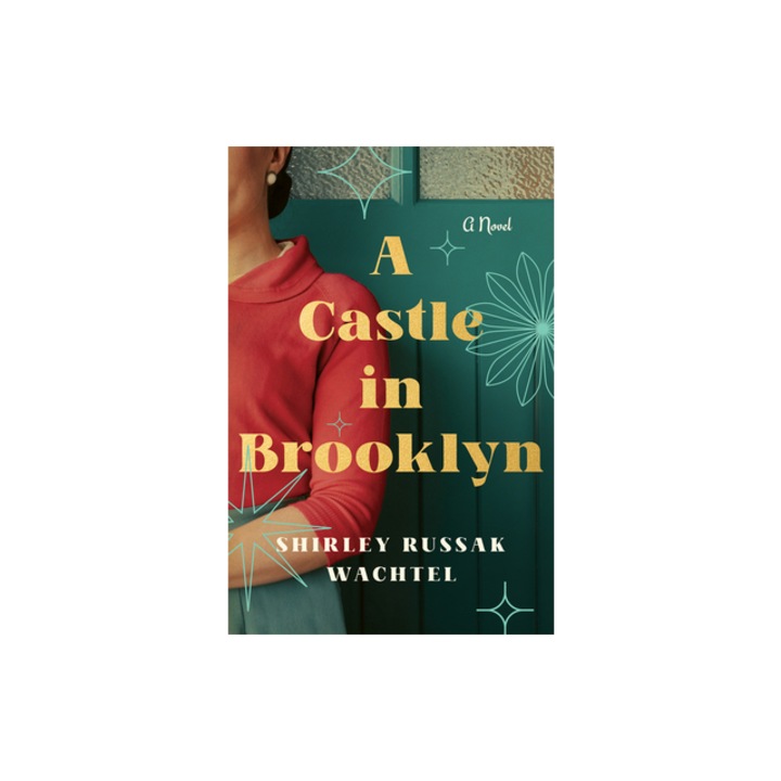 A Castle in Brooklyn, Shirley Russak Wachtel