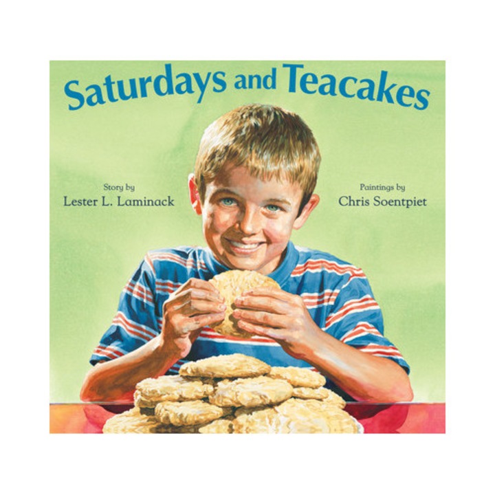 Saturdays and Teacakes, Lester L. Laminack