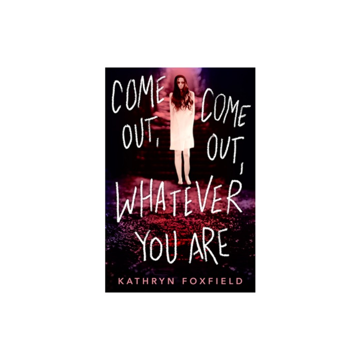 Come Out, Come Out, Whatever You Are, Kathryn Foxfield