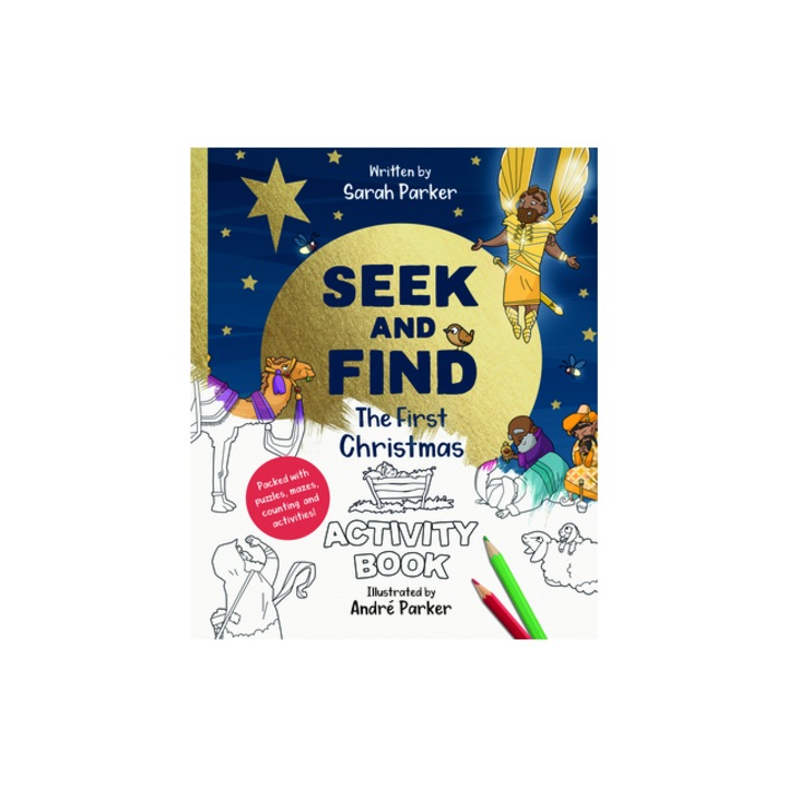 Seek and Find The First Christmas Activity Book Packed with Puzzles, Mazes, Counting, and Activities!, Sarah Parker