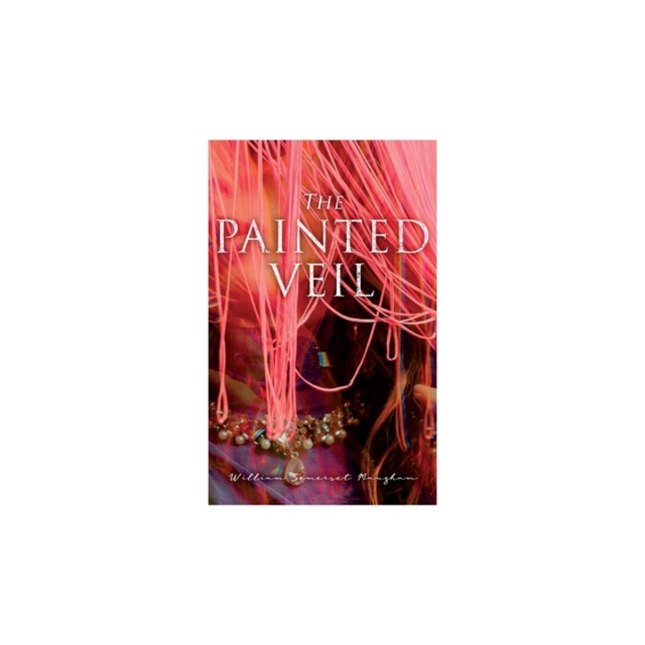 The Painted Veil, William Somerset Maugham